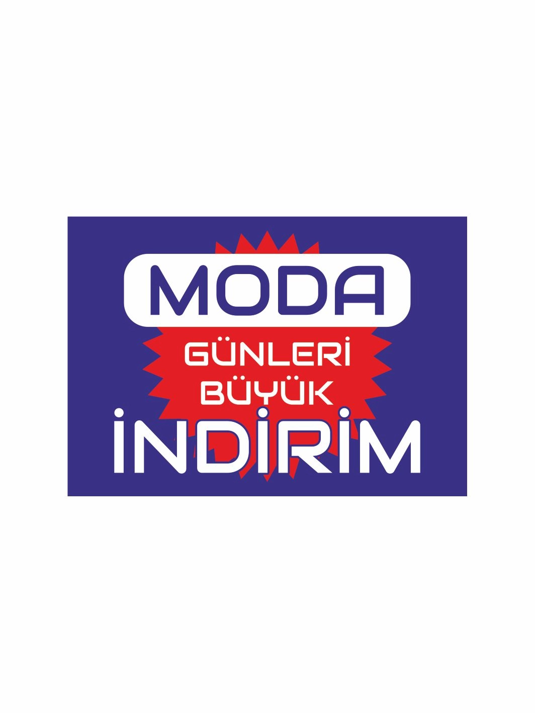 Moda Günleri Büyük İndirim Mağaza Kampanya Afişi Branda Vinil Baskı