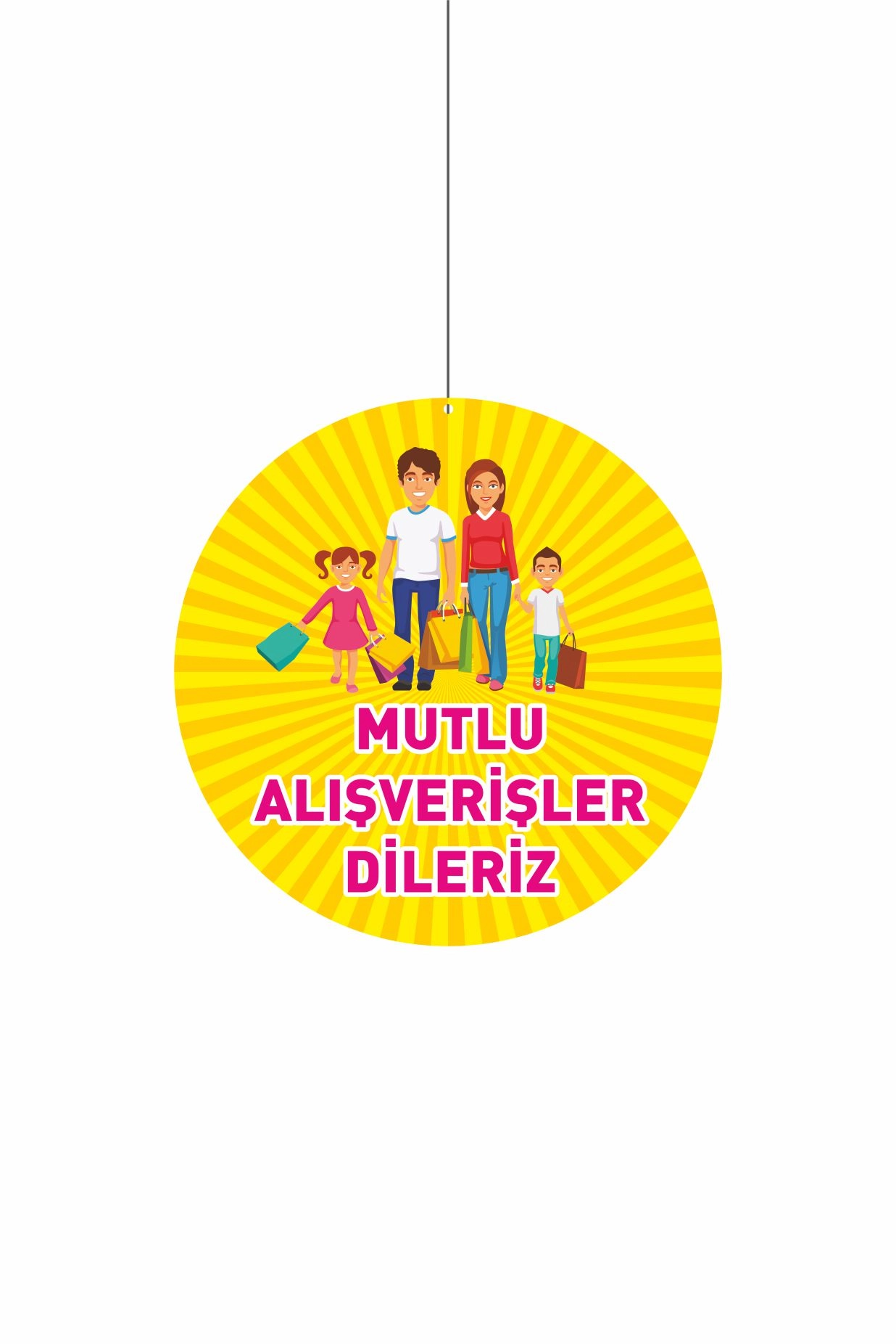 Mutlu Alışverişler Dileriz Mağaza Dönkartı Çift Yön Baskılı – Tavan Askılı Karşılama Afişi