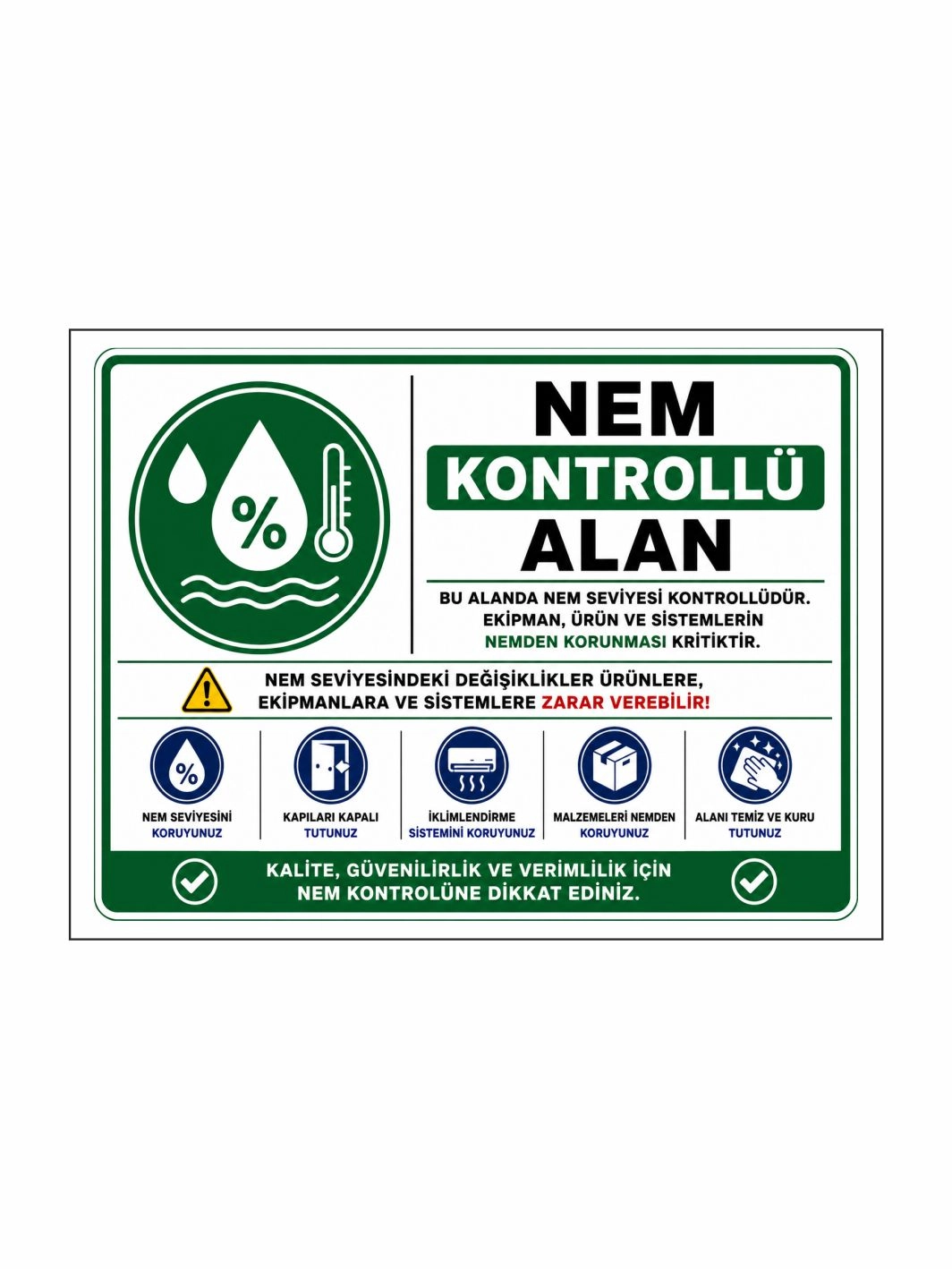 Nem Kontrollü Alan Uyarı Levhası