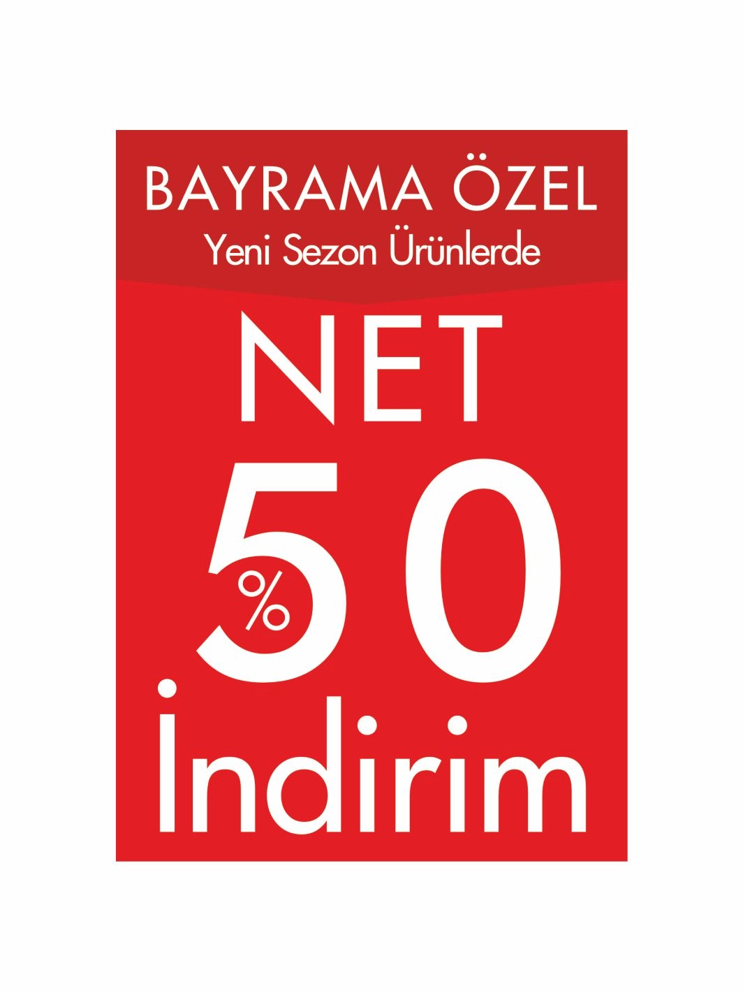 Net %50 İndirim Mağaza Ayaklı Karşılama Panosu