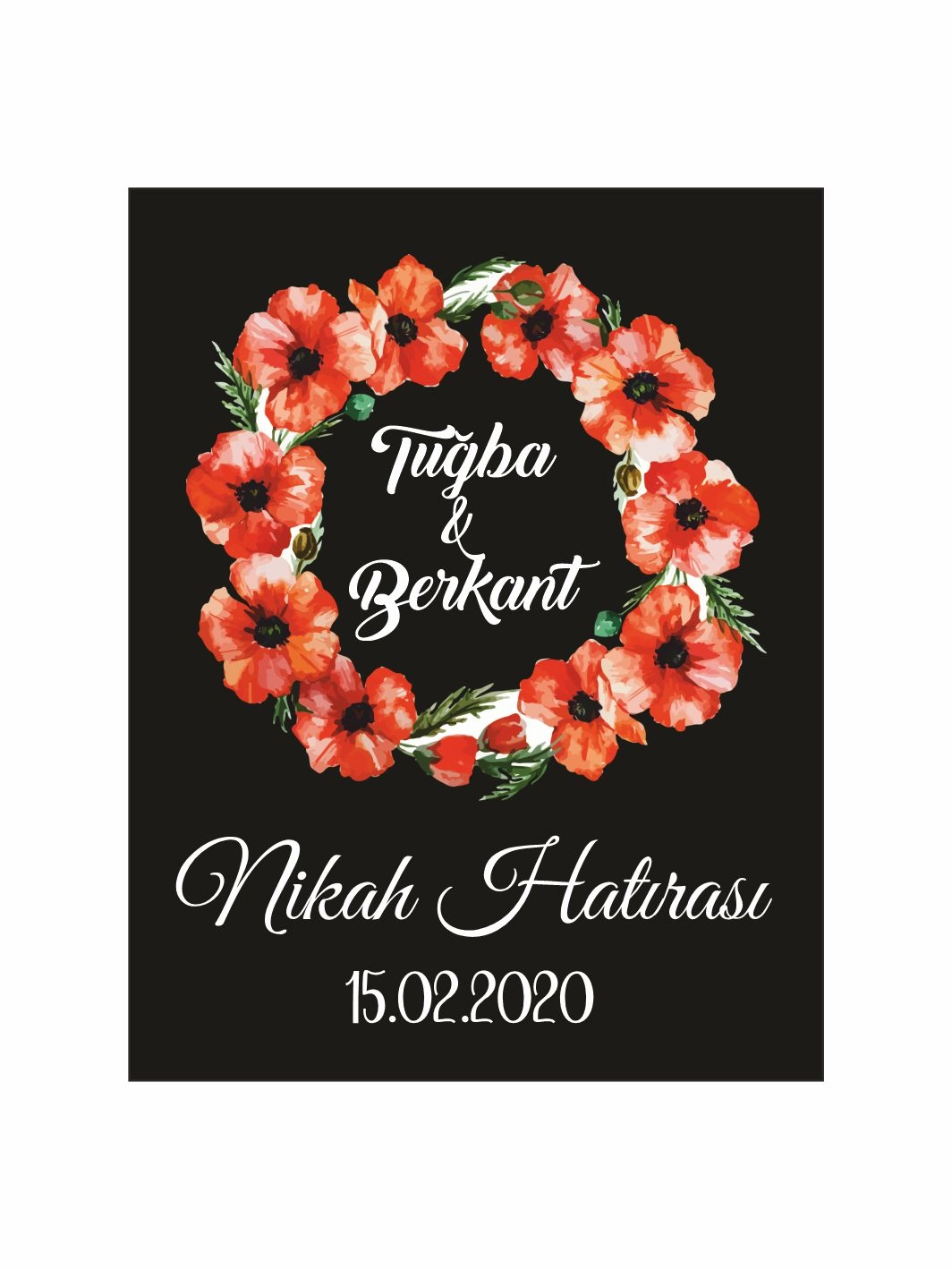 Nikah Söz Nişan Düğün Hatıra Magneti Siyah Zemin Kırmızı Gelincik Çiçek Çelenkli Romantik Botanik Konsept