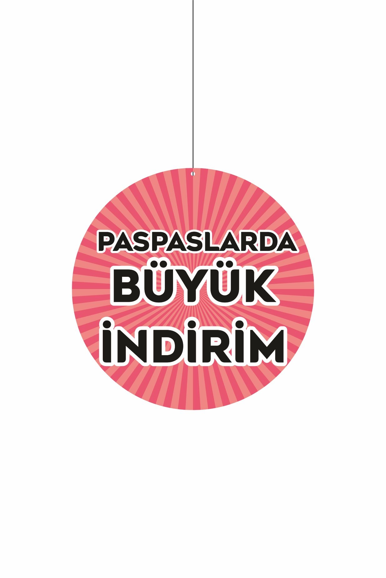 Paspaslarda Büyük İndirim Mağaza Dönkartı 30x30 cm Kampanya Askı Tabela