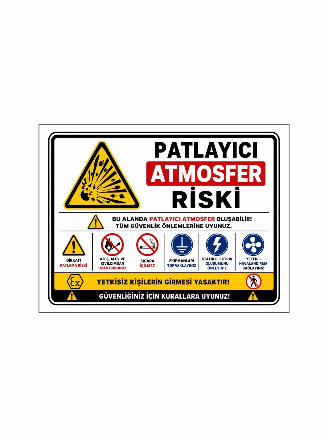 Patlayıcı Atmosfer Riski Uyarı Levhası