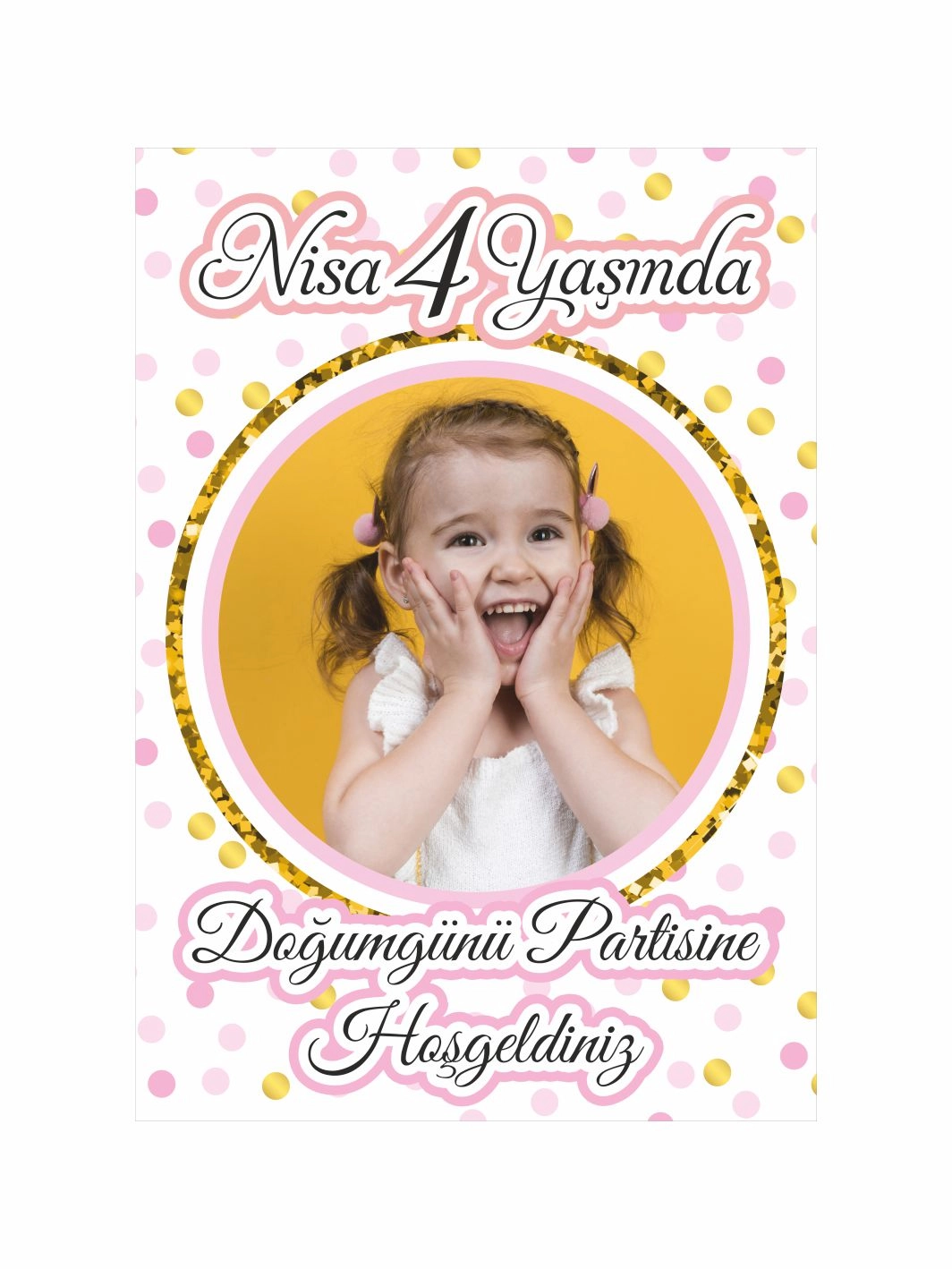 Pembe Gold Puantiyeli Fotoğraflı 4 Yaş Kız Çocuk Doğum Günü Ayaklı Karşılama Panosu