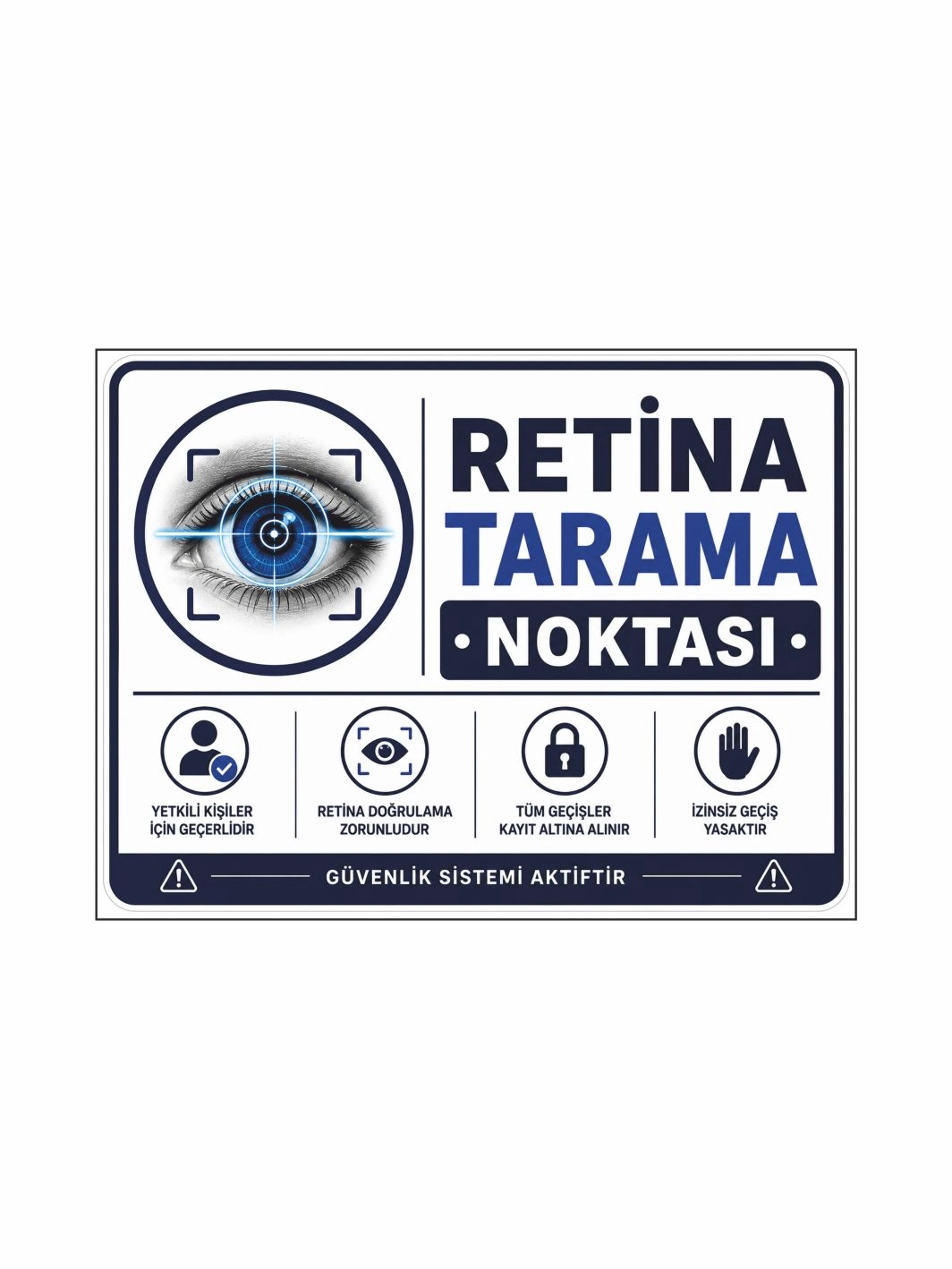 Retina Tarama Noktası Uyarı Levhası