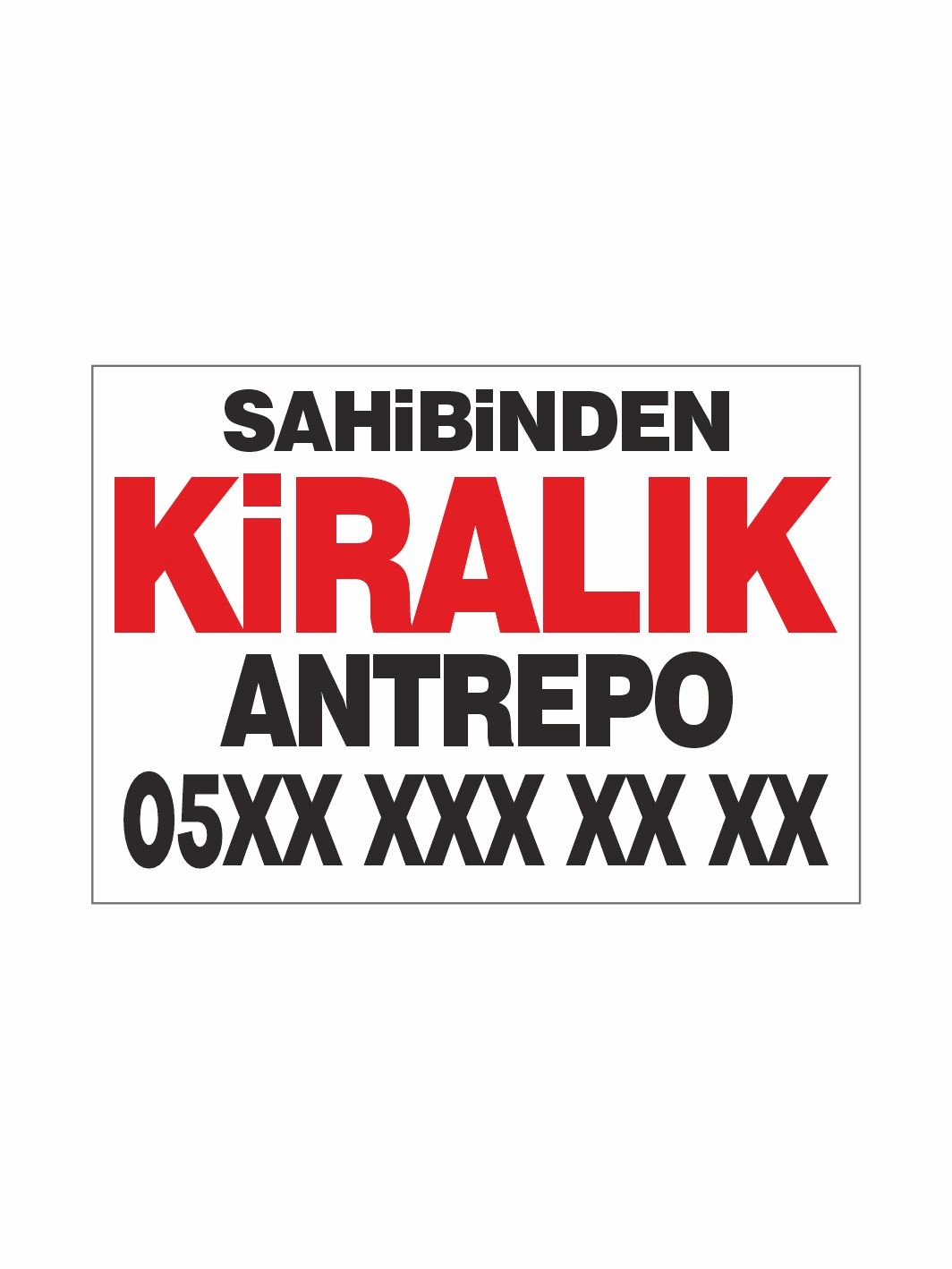 Sahibinden Kiralık Antrepo Afişi Branda Vinil Baskı