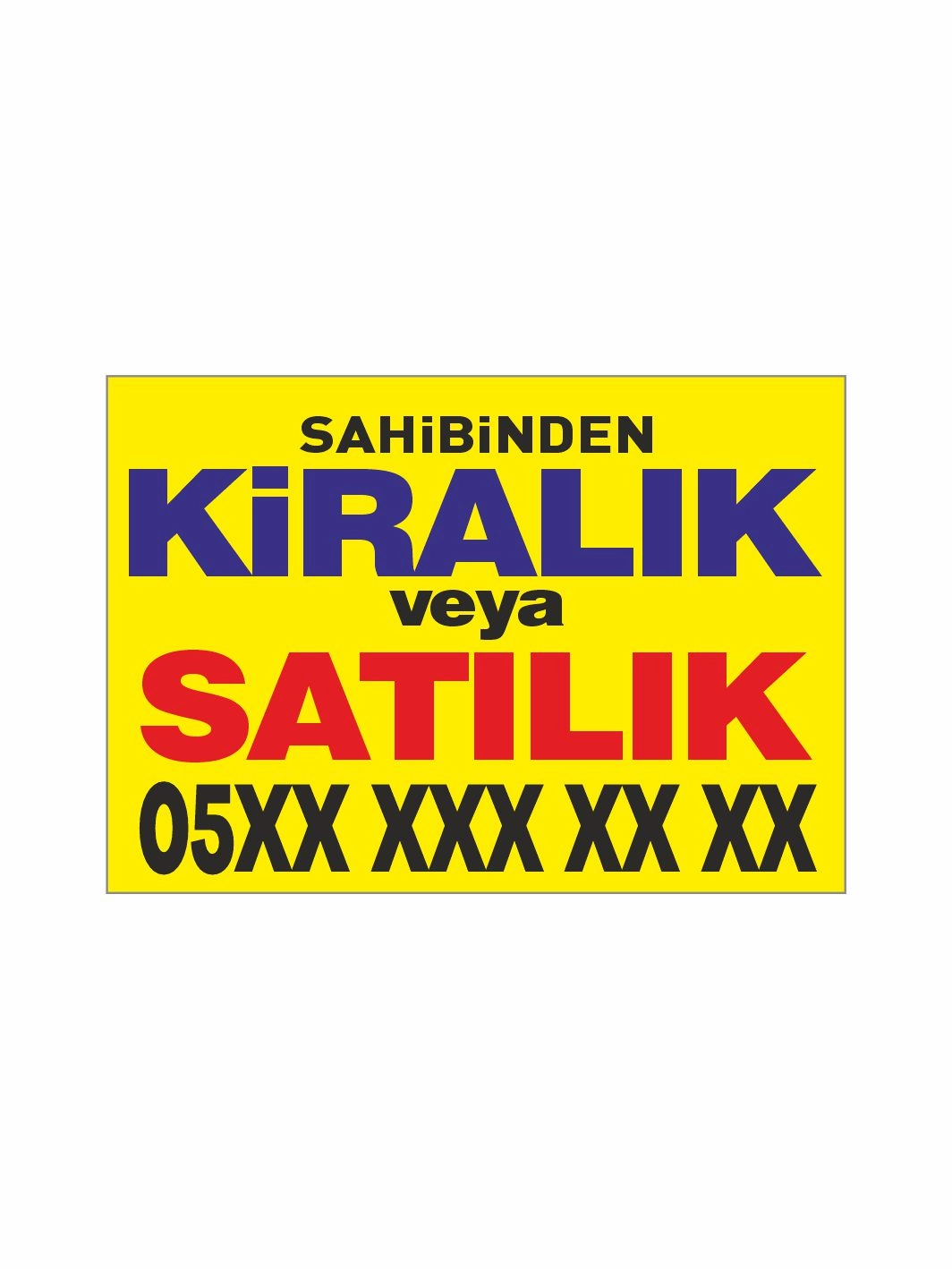 Sahibinden Kiralık veya Satılık Afişi Sarı Zeminli Branda Vinil Baskı