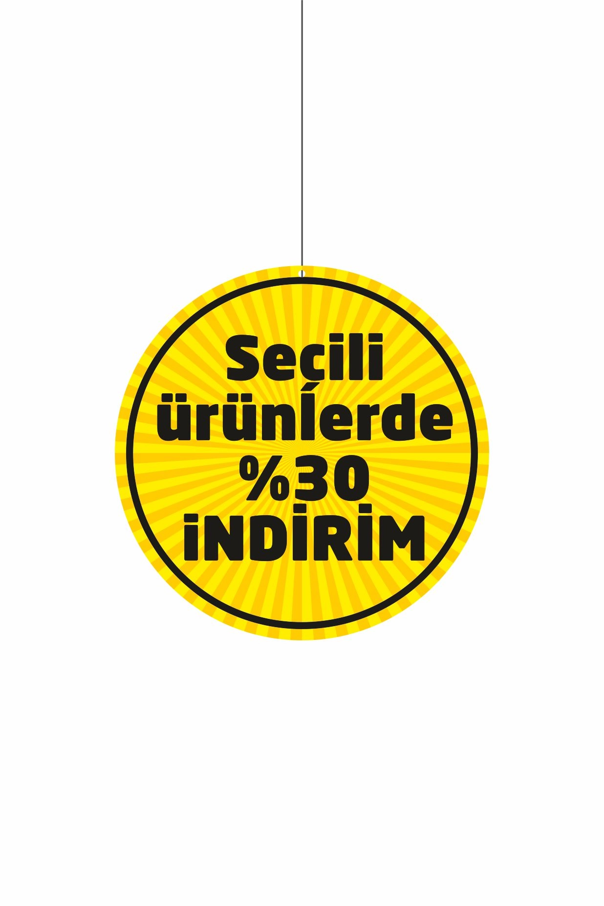 Seçili Ürünlerde %30 İndirim Mağaza Dönkartı 30x30 cm
