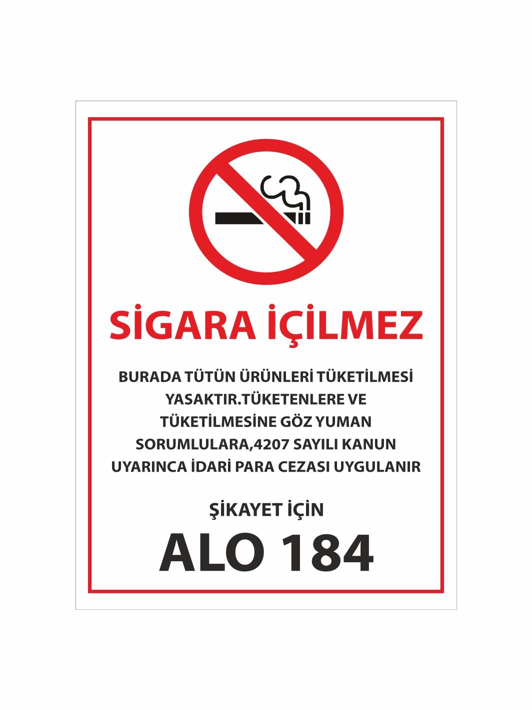 Sigara İçilmez Uyarı Levhası – Yasaklı Alan Güvenlik Panosu