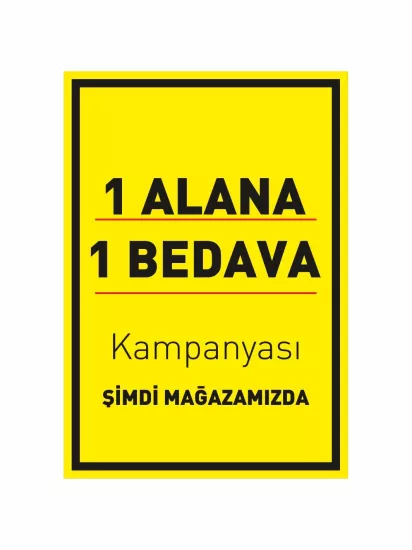 1 Alana 1 Bedava Kampanyası Ayaklı Mağaza Panosu | Zajabaskı