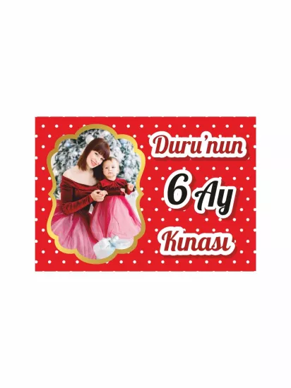 6 Ay Bebek Kınası Afişi Kırmızı Puantiye Zemin Resimli Tema | Zajabaskı