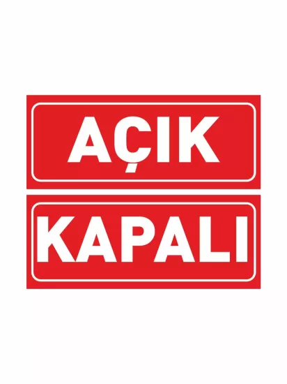Açık Kapalı Levhası Kırmızı 30x12 cm | 3 mm Foreks | ZajaBaskı