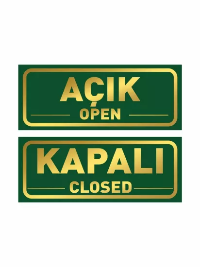 Açık Kapalı Levhası Yeşil Gold 30x12 cm | 3 mm Foreks | ZajaBaskı