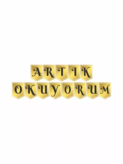Artık Okuyorum Gold Siyah Flama Banner | Sınıf Süsleme 350gr Kuşe Rafya İpli – Zajabaskı