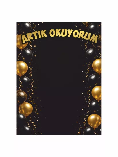 Artık Okuyorum Siyah Gold Balon Çerçeveli Fotoğraf Çekim Arka Fon Afişi Modelleri ve Fiyatları