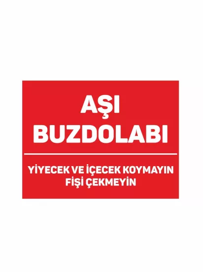 Aşı Buzdolabı Sticker Etiketi 20x30 cm Folyo Çıkartma | Zaja Baskı