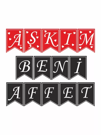 Aşkım Beni Affet Flama Banner Kırmızı Siyah Renk Modelleri ve Fiyatları | ZajaBaskı