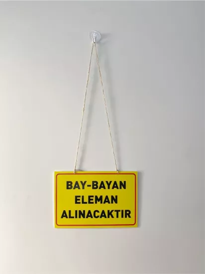 Bay Bayan Eleman Alınacaktır Levhası | Personel Alım Levhası 20x30cm | Zajabaskı