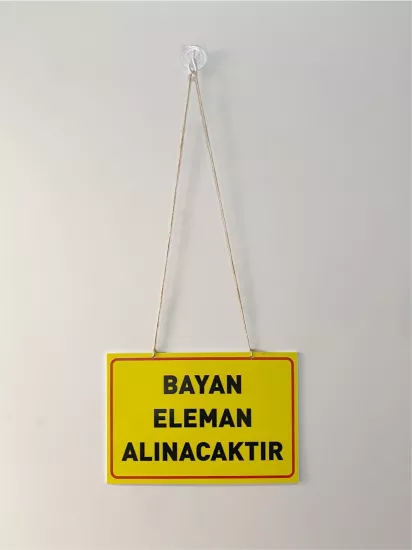 Bayan Eleman Alınacaktır Levhası | Mağaza Personel Alım Levhası | Zajabaskı