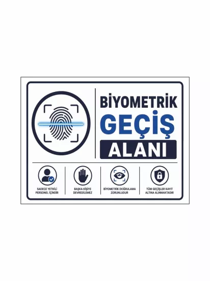 Biyometrik Geçiş Alanı Uyarı Levhası 40x30cm | Zajabaskı