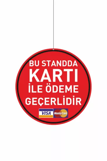 Bu Standda Kart ile Ödeme Geçerlidir Levhası Modelleri ve Fiyatları | Zajabaskı
