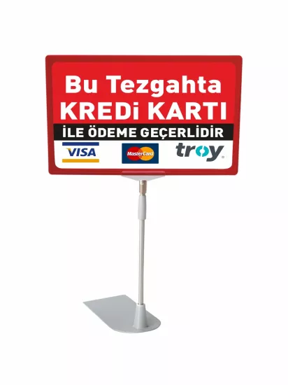 Bu Tezgahta Kredi Kartı Geçerlidir Ayaklı PVC Etiket | ZajaBaskı