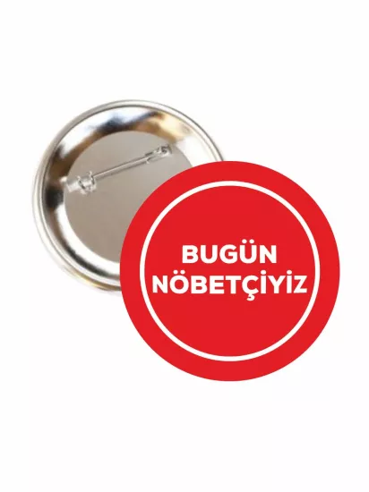 Bugün Nöbetçiyiz Eczane Personel Rozeti | Zaja Baskı