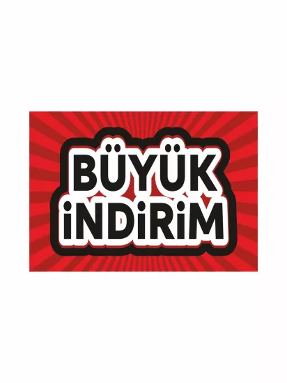 Büyük İndirim Yazılı Mağaza Dükkan İşyeri Afişi Modelleri ve Fiyatları | ZajaBaskı