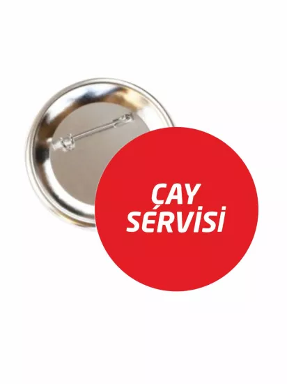Çay Servisi Buton Rozet 58mm Personel Rozeti | Zaja Baskı