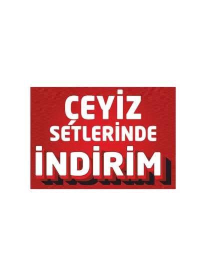 Çeyiz Setlerinde İndirim Afişi Modelleri ve Fiyatları | Branda Vinil Baskı Zajabaski
