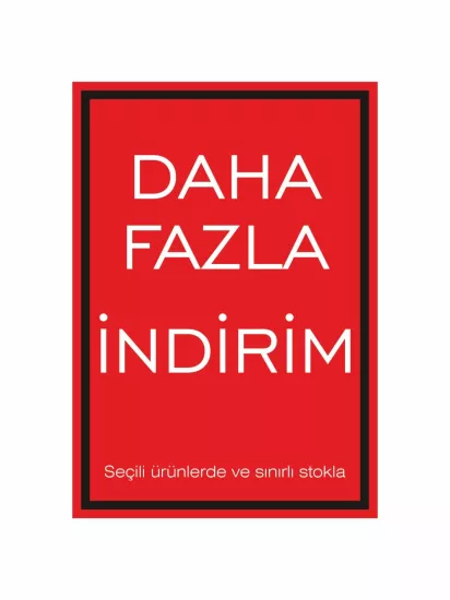 Daha Fazla İndirim Mağaza Karşılama Ayaklı Panosu | Zajabaskı