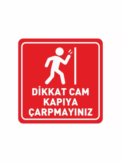 Dikkat Cam Kapıya Çarpmayınız Uyarı Folyo Sticker 15x15 cm Modelleri ve Fiyatları | ZajaBaskı