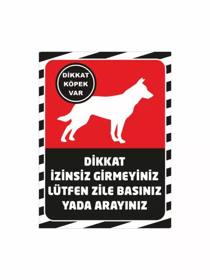 Dikkat İzinsiz Girmeyiniz Köpek Var Uyarı Levhası Kırmızı Zemin Modelleri ve Fiyatları | Zajabaskı