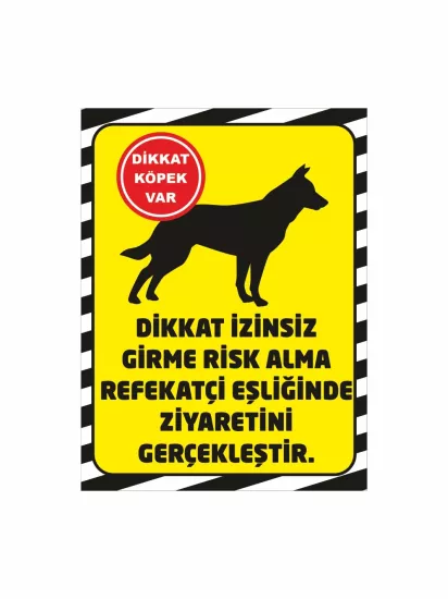 Dikkat Köpek Var İzinsiz Girme Uyarı Levhası Sarı Zemin Modelleri ve Fiyatları | Zajabaskı