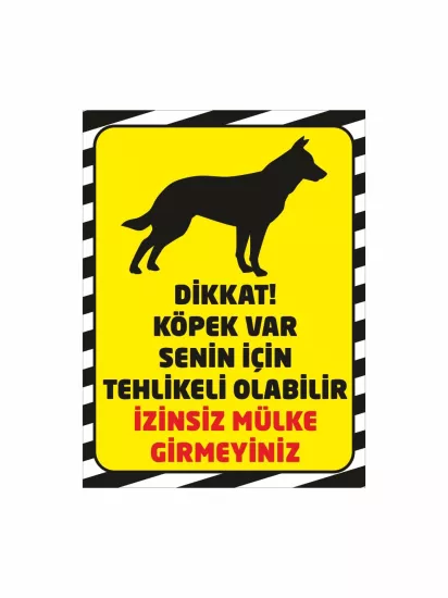 Dikkat Köpek Var İzinsiz Mülke Girmeyiniz Uyarı Levhası Sarı Zemin Modelleri ve Fiyatları | Zajabaskı