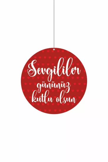 Sevgililer Gününüz Kutlu Olsun Yazılı Dönkart 30x30 cm Modelleri ve Fiyatları | Zajabaskı