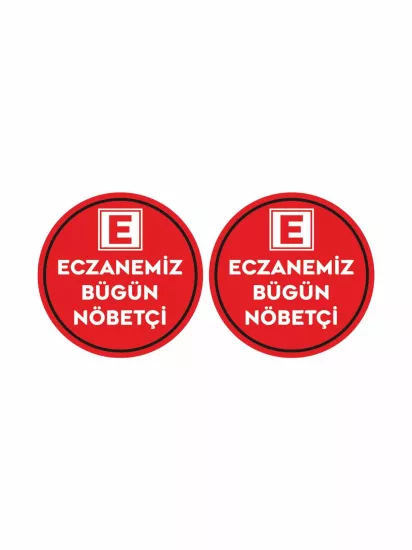 Eczane Nöbetçi Eczane Bugün Nöbetçi İş Yeri Dükkan Mağaza Levhası Kırmızı 30x30 Modelleri ve Fiyatları | Zajabaskı