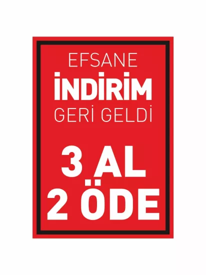 Efsane İndirim Geri Geldi 3 Al 2 Öde Mağaza Karşılama Panosu | Zajabaskı
