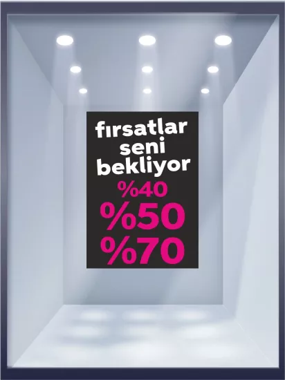 Fırsatlar Seni Bekliyor %50 %60 %70 İndirim Vitrin Folyo Baskısı | Zajabaskı