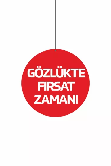 Gözlükte Fırsat Zamanı Mağaza Dönkartı Çift Yön Baskı Modelleri ve Fiyatları | Zajabaski.com Online Shop