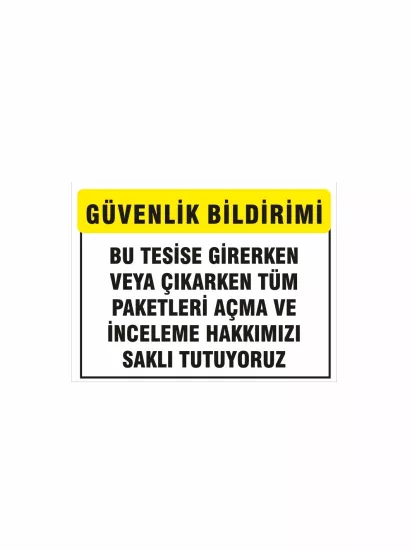 Güvenlik Bildirimi Uyarı Levhası 40x30cm | Güvenlik ve Uyarı Levhası | Zajabaskı
