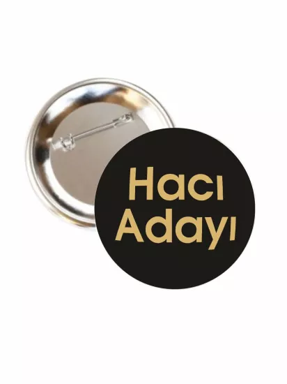 Hacı Adayı Buton Rozet 58mm | Zaja Baskı