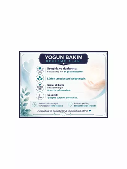 Hastane Yoğun Bakım Bekleme Alanı Motivasyon Levhası | Zajabaskı