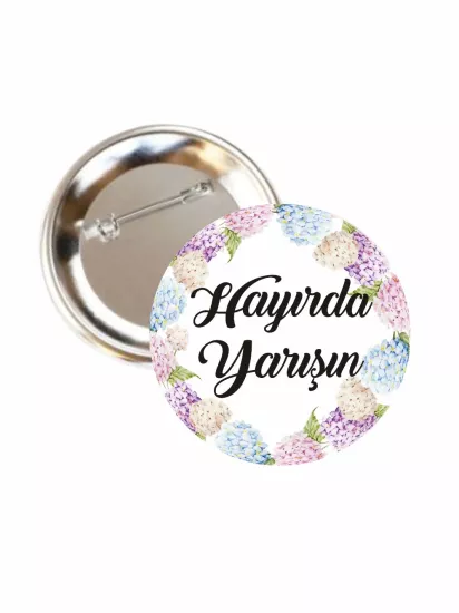 Hayırda Yarışın Buton Rozet 58mm | Zaja Baskı