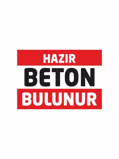 Hazır Beton Bulunur Afiş Modelleri ve Fiyatları | Branda Vinil Baskı Zajabaski