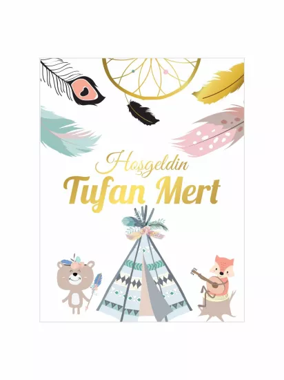 Hoş Geldin Bebek Magneti Kızılderili Temalı Yeni Doğan Erkek Bebek Magneti Çadırlı Bohem Konsept Modelleri ve Fiyatları | Zajabaskı