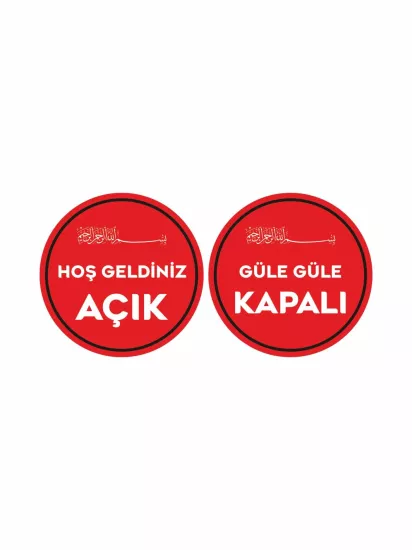 Hoş Geldiniz Güle Güle Açık Kapalı Levhası Besmeleli 30x30 Modelleri ve Fiyatları | Zajabaskı