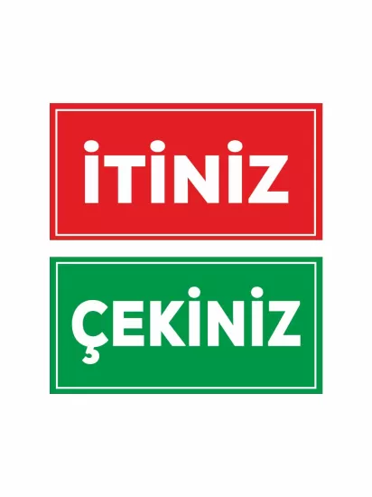 İtiniz Çekiniz İşyeri Dükkan Mağaza Kapısı Folyo Sticker Kırmızı Yeşil Modelleri ve Fiyatları | Zajabaskı
