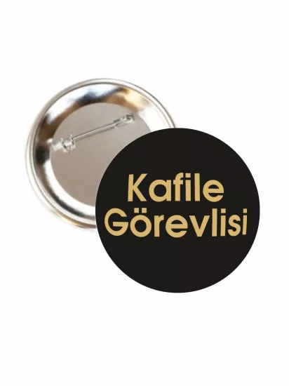 Kafile Görevlisi Buton Rozet 58mm | Zaja Baskı
