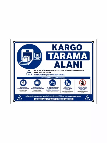 Kargo Tarama Alanı Uyarı Levhası 40x30cm | Zajabaskı